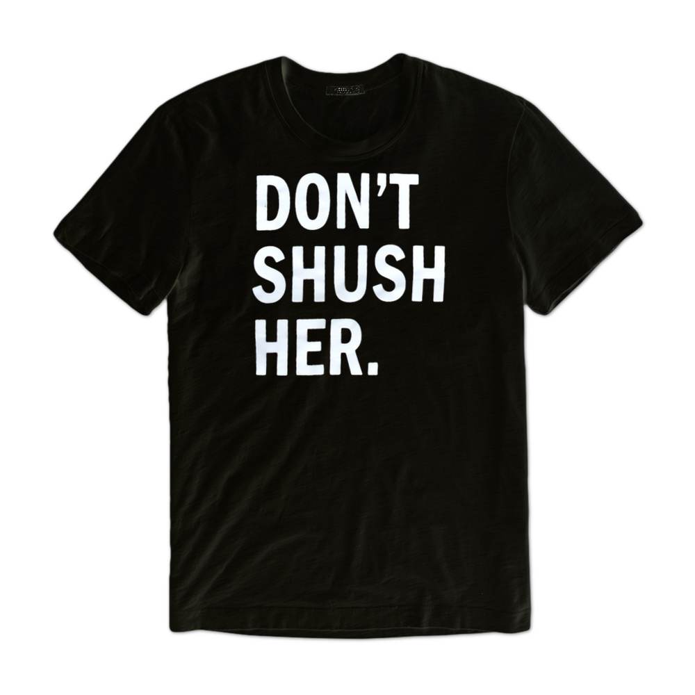Don't Shush Her Short Sleeve Unisex T-Shirt - Black